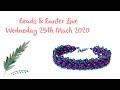 Beads & Banter Live - Wednesday 25th March