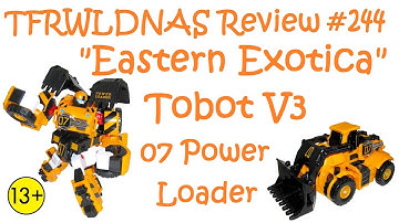 Transforming "Eastern Exotica" Review #244 Tobot V3 07 Power Loader