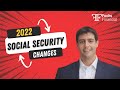 Social Security Benefits Increase for 2022? NEW Changes. Understand Them & How They Impact You