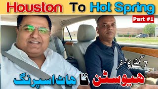 HOUSTON to HOT SPRING | 7 Hours Road Trip | USA | Part: 1