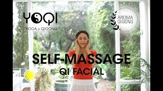 QI FACIAL:  Self-facial massage with qigong by Yoqi Yoga and Qigong 802,729 views 6 years ago 15 minutes