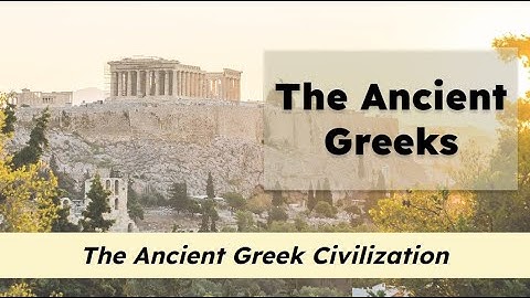 CKLA Grade 2 Domain 3 Lesson 1 The Ancient Greeks