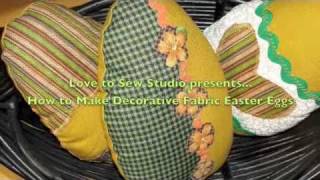 Easy to Sew Decorative Fabric Easter Eggs
