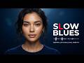 Slow Blues 🎧 Ultimate Slow Blues 2026 🥃 Best Guitar Collection#4