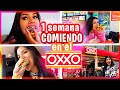 UNA SEMANA COMIENDO en el OXXO  - RETO EXTREMO!