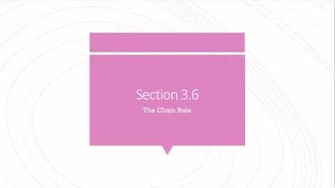 Calculus 1, Section 3.6