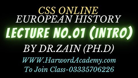 LECTURE-01-CSS-European History(Join Online Classes anytime WWW.HarwordAcademy.Com)+923335706226