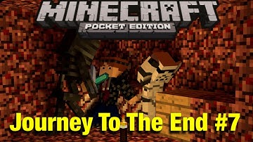 Minecraft PE Journey To The End #7 NETHER ADVENTURE!