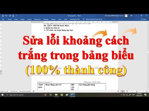 #1 Sửa lỗi khoảng cách trắng trong bảng biểu của word (100% thành công) Mới Nhất