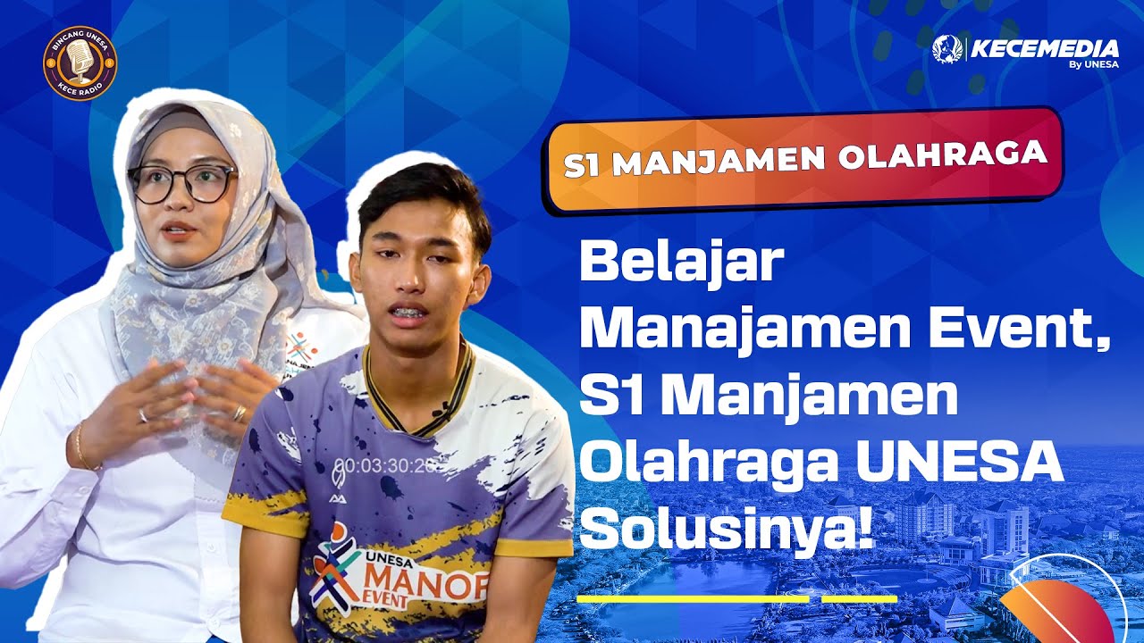 Belajar Manajamen Event, S1 Manjamen Olahraga UNESA Solusinya!