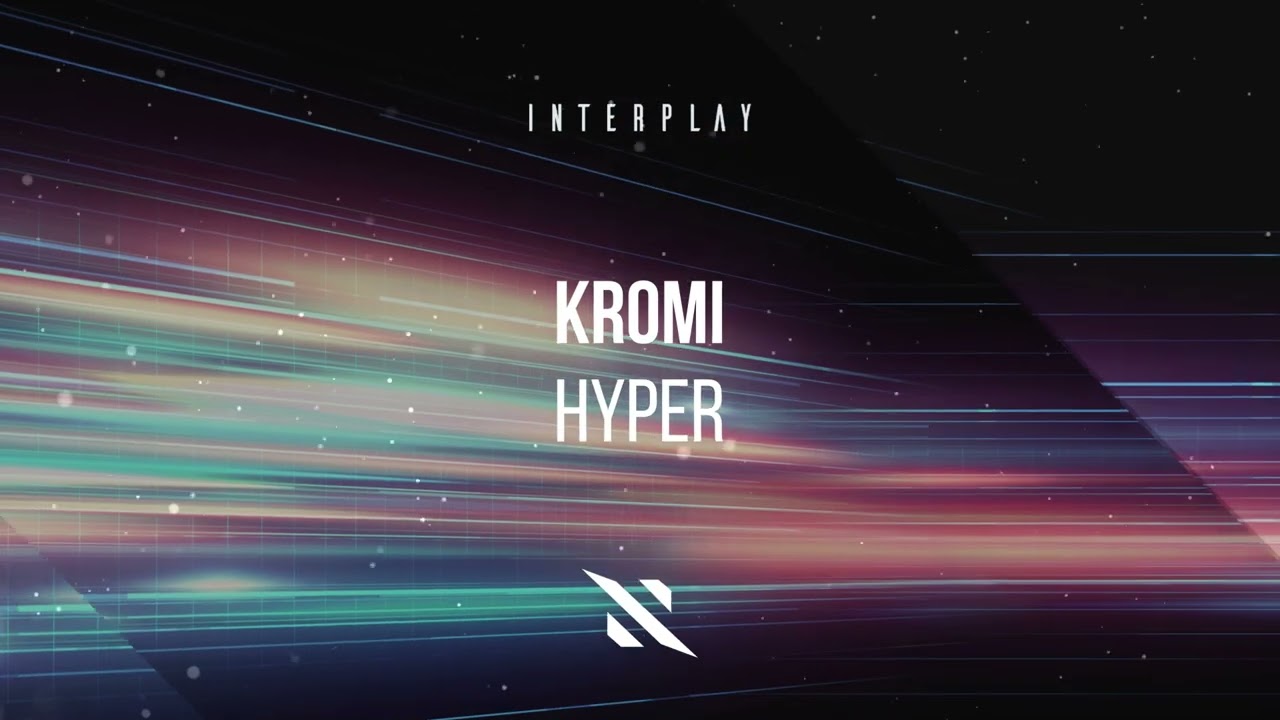 KROMI - Hyper