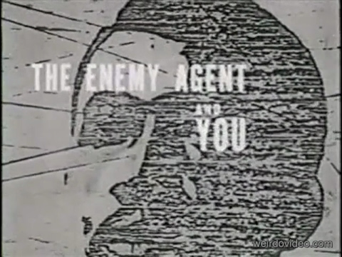 The Enemy Agent And You - 1964