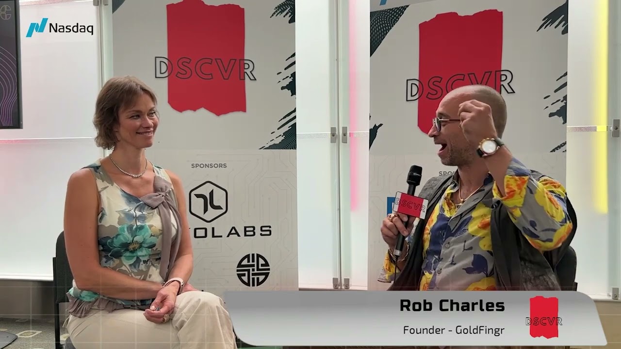 DSCVR: Founder Rob Charles on Goldfingr's Impact on Web3.0 and in the Crypto Space  (1 of 2)