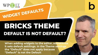 Bricks Builder when "Default" is not the Default :)
