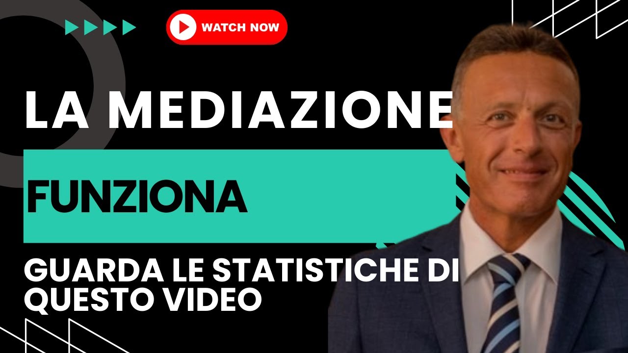La mediazione funziona: guarda le statistiche di questo video