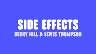 Becky Hill & Lewis Thompson - Side Effects (Lyrics)