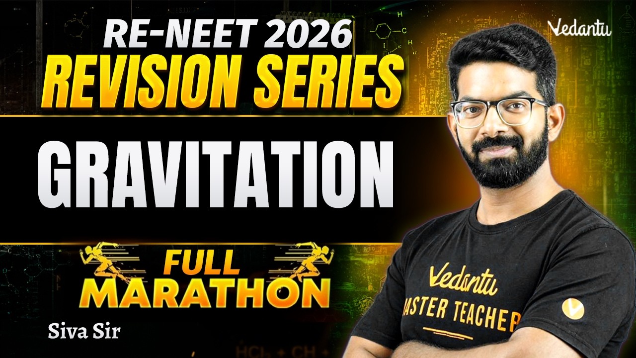 Gravitation | Full Marathon & PYQ's  | RE - NEET 2026 Revision Series | Siva Sir