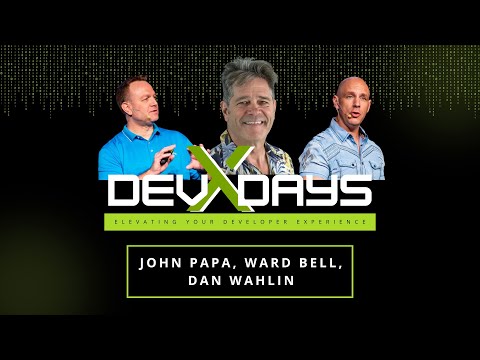 Devx Days | John Papa, Ward Bell, & Dan Wahlin | $#!% Happens