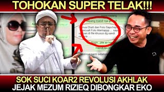 Tohokan Super Telaksok Suci Koar2 Revolusi Akhlak, Jejak Mezum Rizieq Dibongkar Eko Kuntadhi