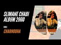 CHABI Slimane Charnouha Album 2000 