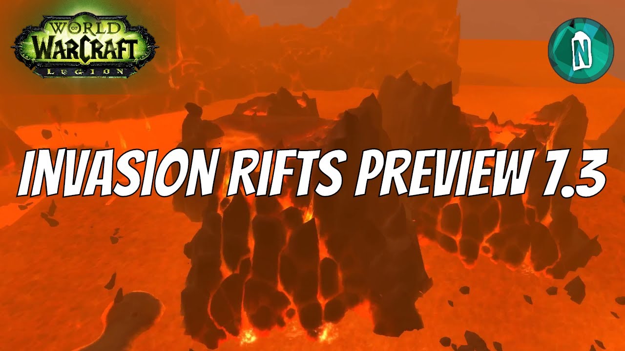 Invasion Rifts Preview patch 7.3 (Blood,Fire,Frost,Forest,Ice,Islands ...