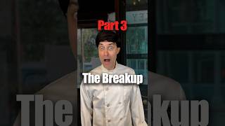 The Breakup, Part 3