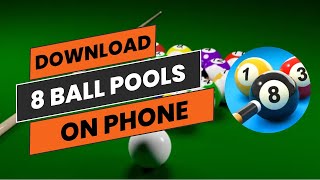 How to Download 8 Ball Pool in Phone 2024? screenshot 1