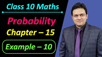 Example 10 Chapter 15 Probability Class 10 Maths