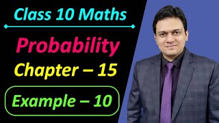 Example 10 Chapter 15 Probability Class 10 Maths Profile