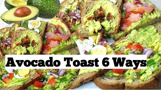 Easy Delicious Avocado Toast 6 Ways/avocado toast at home/How to make Avocado toast /healthy avocado How To Make Avocado Toast 6 Ways