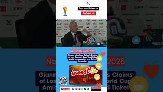 Gianni Infantino Rejects Claims of Lost Control Over World Cup Amid Immigration Scandals