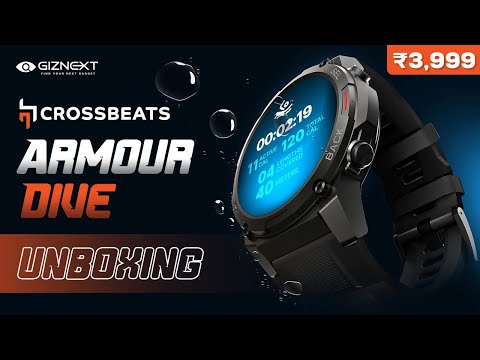 Crossbeats Armour Dive | Rugged | AMOLED | BT Calling | 100% Swim Proof | Unboxing