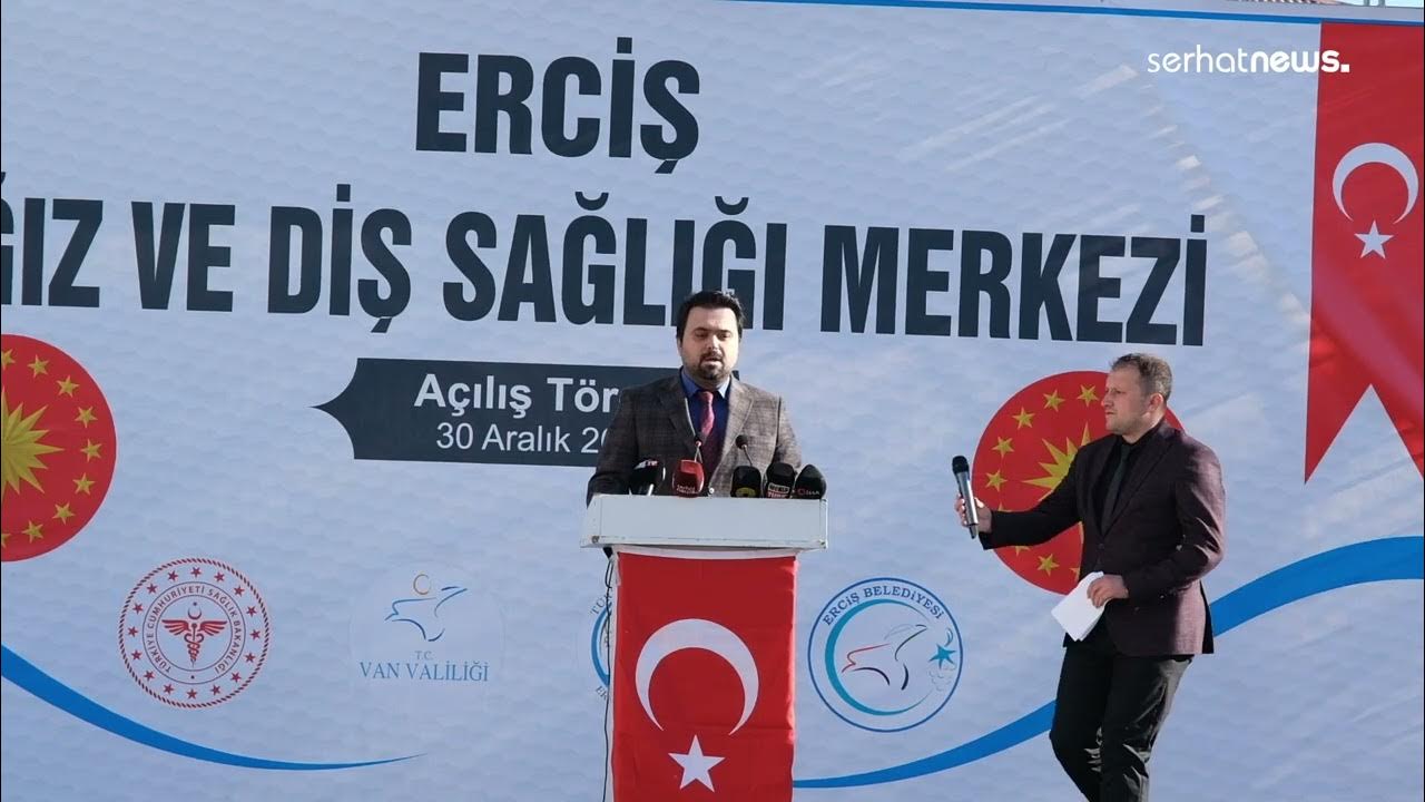 Erciş Ağız ve Diş Sağlığı Merkezi hizmete açıldı YouTube
