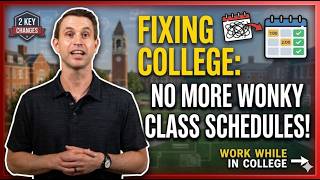 Changing Class Schedules to Help College Students Work