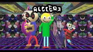 Algebra, but Garretts Crew sings it. (my take)