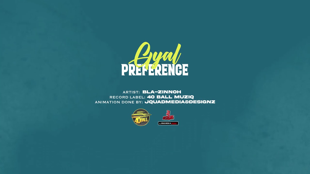 Watch Bla-zinnoh - Gal Preference (Official Lyrics Video) ..2022 on YouTube Watch Bla-zinnoh - Gal Preference (Official Lyrics Video) ..2022 on YouTube