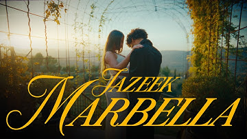 Jazeek - Marbella (Official Video)