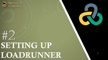 Tutorial #2 | Setting Up Loadrunner | Installing Loadrunner | Loadrunner Tutorials