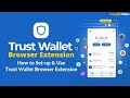 Trust Browser Extension Tutorial: How to Set up & Use Trust Wallet Browser Extension image