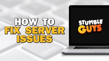 How To Fix Server Issue In Stumble Guys (Quick Tutorial)