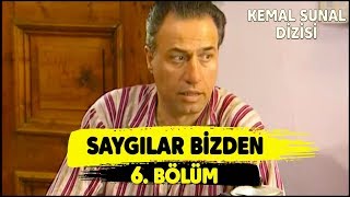 Saygılar Bizden 6. Bölüm | Kemal Sunal Dizisi Full İzle