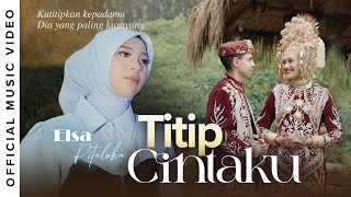 Elsa Pitaloka - Titip Cintaku (Official Music Video)