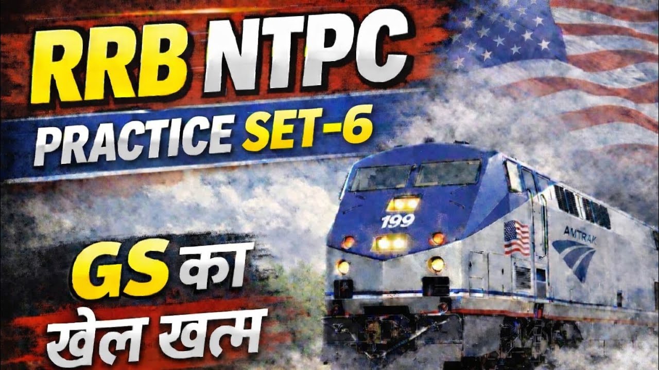 RRB NTPC PRACTICE SET -6 2026
