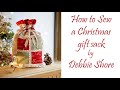 How to Sew a Christmas gift sack by Debbie Shore