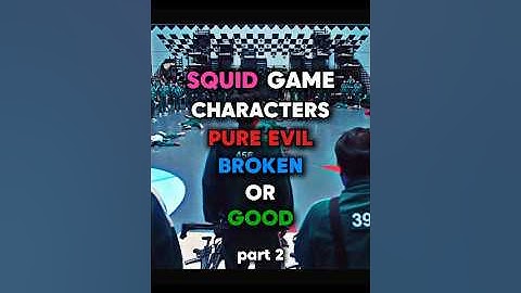 SQUID GAME CHARACTERS THAT ARE PURE EVIL OR BROKEN PART 2 #squidgame