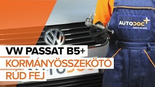 VW PASSAT Variant (3B6) Kormány gömbfej beszerelése: ingyenes videó