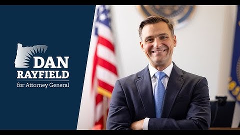 Dan Rayfield - an Attorney General for All Oregonians
