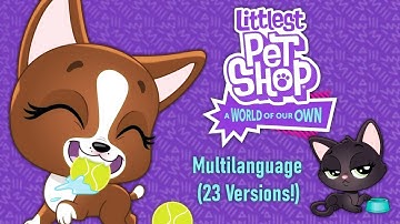 Littlest Pet Shop: A World of Our Own - Intro (Multilanguage) [23 versions!]