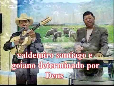 deus poderoso valdemiro santiago e goiano