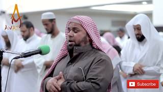 Best Quran Recitation 2018  Emotional Recitation by Sheikh Abdullah Kamel  AWAZ